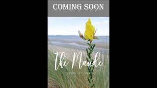 The Maude coming soon [upl. by Baniez]