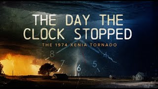 The Day the Clock Stopped 50 years after the 1974 Xenia tornado [upl. by Kcirdaed199]