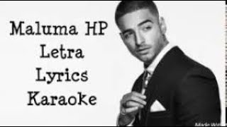 Maluma  HP Karaoke Version HD Ⓜ️ [upl. by Keisling]