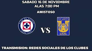 CRUZ AZUL VS TIGRES AMISTOSO [upl. by Brightman]