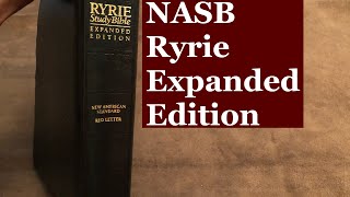 NASB Ryrie study Bible expanded edition review [upl. by Sunderland]