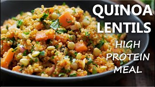 QUINOA and LENTILS Recipe  HIGH PROTEIN Vegetarian and Vegan Meal Ideas [upl. by Amalita]