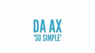 So simple  DA AX  Official Audio [upl. by Thoma159]