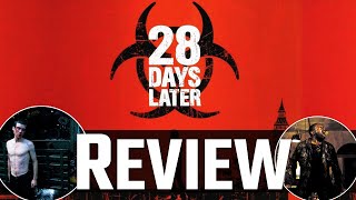 28 Days Later Exploring the Film That Revolutionized Horror  REVIEW [upl. by O'Doneven]