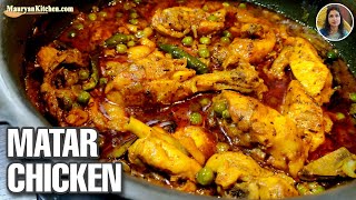 MATAR CHICKEN  CHICKEN WITH GREEN PEA  CHICKEN MATAR RECIPE [upl. by Erdda347]