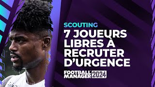 FM 24  6 joueurs libres à recruter [upl. by Jariv890]