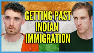 Getting Past Indian Immigration [upl. by Carolus444]