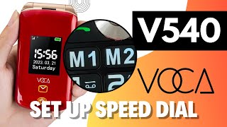 VOCA V540  Set up Speed Dial  Big Button Senior Flip Phone  V540 Guide 4K [upl. by Barker]