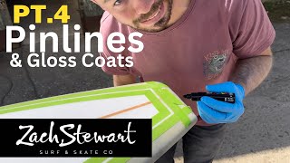 Surfboard Glassing  Pinlines and Gloss Coats Longboard Build 4 of 5 [upl. by Bernetta]