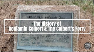 The History of Benjamin Colbert amp The Colberts Ferry [upl. by Adlai876]