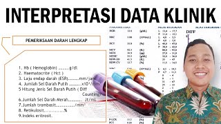 Belajar Interpretasi Data Klinik Darah Lengkap HB HematokritEritrositMCVMCHMCHCLeukositaPPT [upl. by Alton824]