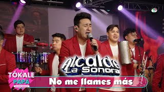 Alcalde La Sonora  No me llames más Video Oficial [upl. by Mclyman547]