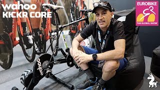 Wahoo KICKR CORE Smart Trainer First Ride  Lama Lab Test  Eurobike 2018 [upl. by Drye]