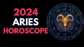 ARIES 2024 Horoscope 🌟 [upl. by Hines]