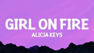 Alicia Keys  Girl on Fire Lyrics [upl. by Asssilem]