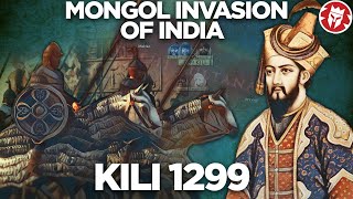 Mongol Invasion of India  Battle of Kili 1299 DOCUMENTARY [upl. by Middlesworth]