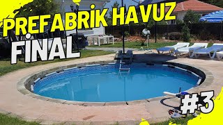 Sonunda  Prefabrik Havuz Final 🏊 Bestway Steel Pro Max  Merdoz [upl. by Bashemeth]