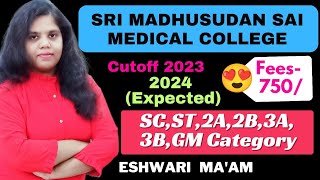 Sri Madhusudan Sai Institute of medical College lfees l cutoff category wise keaneet2024 neet2024 [upl. by Yendor497]