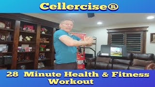 28 Minute Health amp Fitness Workout  Cellercise® [upl. by Alehtse]