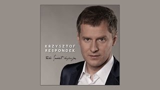 Krzysztof Respondek  Góra złota feat Marcin Wyrostek Official Audio [upl. by Nuahs320]