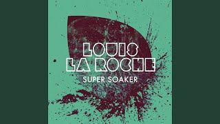 Super Soaker [upl. by Brosy]