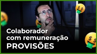 Provisões Contábeis Colaborador com remuneração [upl. by Davin]