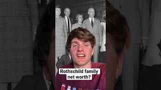 Rothschild family net worth shorts rothschild networth [upl. by Eisej]