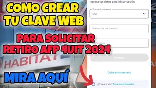 RETIRO AFP 2024  Como generar O recuperar TU CLAVE WEB para retirar tu AFP 2024 ES OBLIGATORIO [upl. by Westhead82]