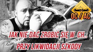 Jak nie dać zrobić się w ciula przy likwidacji szkody OC Bandyckie zagrania ubezpieczalni [upl. by Mercedes]