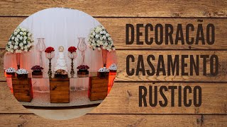 DIY Decoração Rústica do meu Casamento [upl. by Launame]