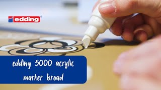 edding 5000 Acrylic Marker broad [upl. by Farhi]