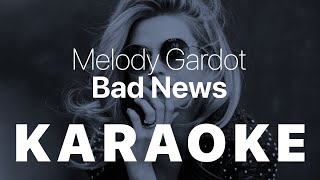 Melody Gardot  Bad News KARAOKE [upl. by Oswell]