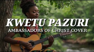 BEST remix for The Ambassadors of Christ Kwetu Pazuri Remix you will hear today LISTEN [upl. by Hirst]