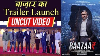 Bazaar Trailer Launch Saif Ali Khan  Radhika Apte  Rohan Mehra  UNCUT VIDEO  FilmiBeat [upl. by Amikan325]