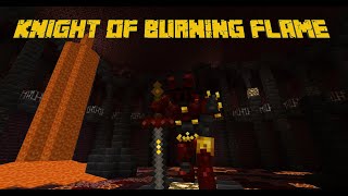 Minecraft Burning Knight of Flame Boss [upl. by Sipple723]