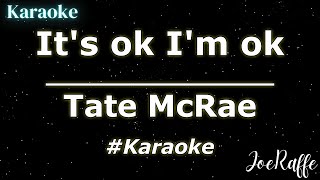 Tate McRae  Its ok Im ok Karaoke [upl. by Marcille17]