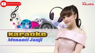 Menanti Janji Karaoke [upl. by Novelia282]