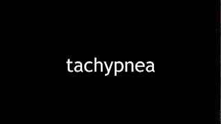 Tachypnea [upl. by Grigson641]