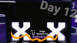 Day 12  Trying to hatch huge hacked cat  Pet Simulator X 6× lucky event [upl. by Rubel]