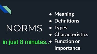 NormsIts meaning definitions types characteristics amp function or importanceSociology [upl. by Rehtse]