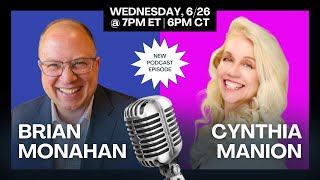 The Cynthia Manion Show LIVE with Brian Monahan [upl. by Aytac]