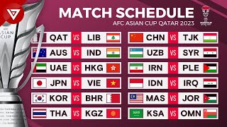 Match Schedule AFC Asian Cup Qatar 2023 Group Stage [upl. by Kati303]