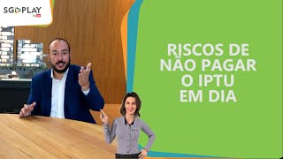 O que acontece se não pagar o IPTU Entenda o problema na hora de vender o imóvel [upl. by Erelia]