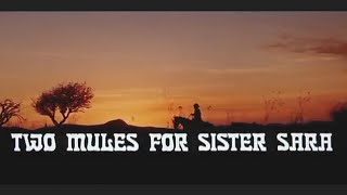 Two Mules For Sister Sara Starring Clint Eastwood ☆Full Movie☆ [upl. by Elo934]