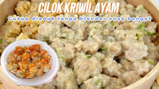 RESEP CILOK KRIWIL AYAM SIMPEL CUKUP DI ADUK TAPI ENAK [upl. by Anehta87]