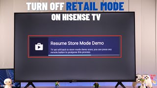 Hisense Smart TV Remove Retail Store Mode [upl. by Notnarb775]