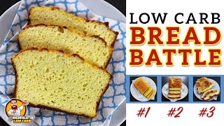 The BEST Low Carb Bread Recipe  EPIC BREAD BATTLE  Testing 3 Keto Bread Recipes [upl. by Clarisse659]