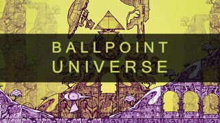 Ballpoint Universe  Infinite PC [upl. by Tima]