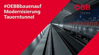 OEBBbauenauf Modernisierung Tauerntunnel [upl. by Velda]