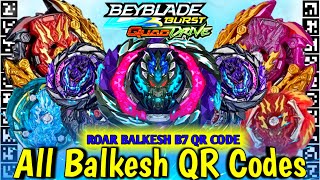 Roar Balshesh B7 QR Code  100 working  all Balkesh QR Codes 2022  Beyblade Quad Drive [upl. by Anhoj]